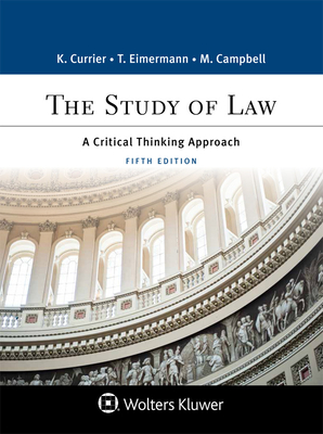 The Study of Law: A Critical Thinking Approach (Aspen College)