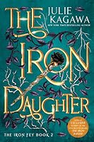 The Iron Daughter (The Iron Fey, #2)