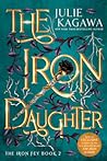 The Iron Daughter by Julie Kagawa