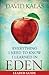 Everything I Need to Know I Learned in Eden Leader Guide by David Kalas