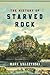 The History of Starved Rock