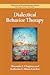 Dialectical Behavior Therapy (Theories of Psychotherapy Series®)