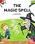 The Magic Spell by Elizabeth Maya