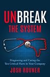 Unbreak the Syste...