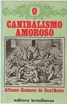 O Canibalismo Amoroso