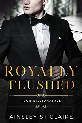 Royally Flushed (Tech Billionaires #2)