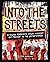 Into the Streets: A Young P...