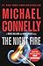 The Night Fire (Renée Ballard, #3; Harry Bosch, #22; Harry Bosch Universe, #33)