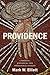 Providence: A Biblical, His...