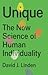 Unique: The New Science of ...
