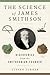 The Science of James Smiths...