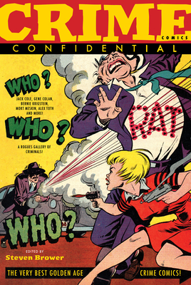 Crime Comics Confidential: The Best Golden Age Crime Comics (Paperback)