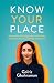 Know your place
