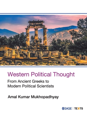 Western Political Thought: From Ancient Greeks to Modern Political Scientists