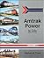 Amtrak Power in Color, Vol. 2