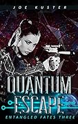 Quantum Escape