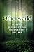 Otherworld: Ecstatic Witchc...