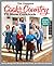 The Complete Cook's Country TV Show Cookbook Includes Season ... by America's Test Kitchen