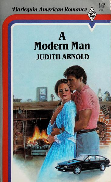 A Modern Man (Harlequin American Romance, No 120)