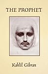 The Prophet by Kahlil Gibran