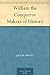 William the Conqueror: Makers of History