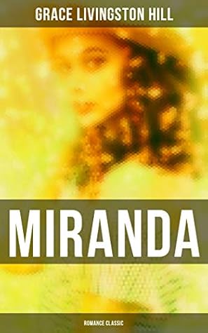 Miranda By Grace Livingston Hill