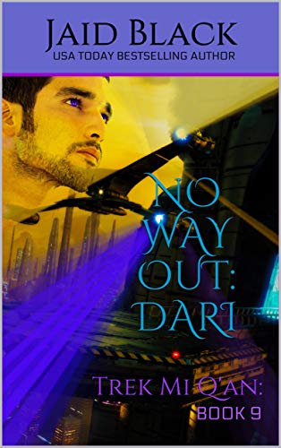 No Way Out: Dari (Trek Mi Q'an #9)
