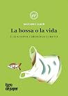 La bossa o la vida