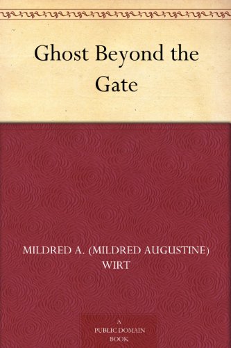 Ghost Beyond the Gate (Penny Parker Mystery Stories, #10)