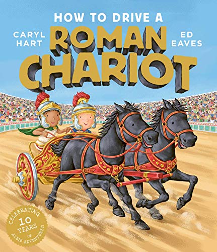 How to Drive a Roman Chariot (Paperback)