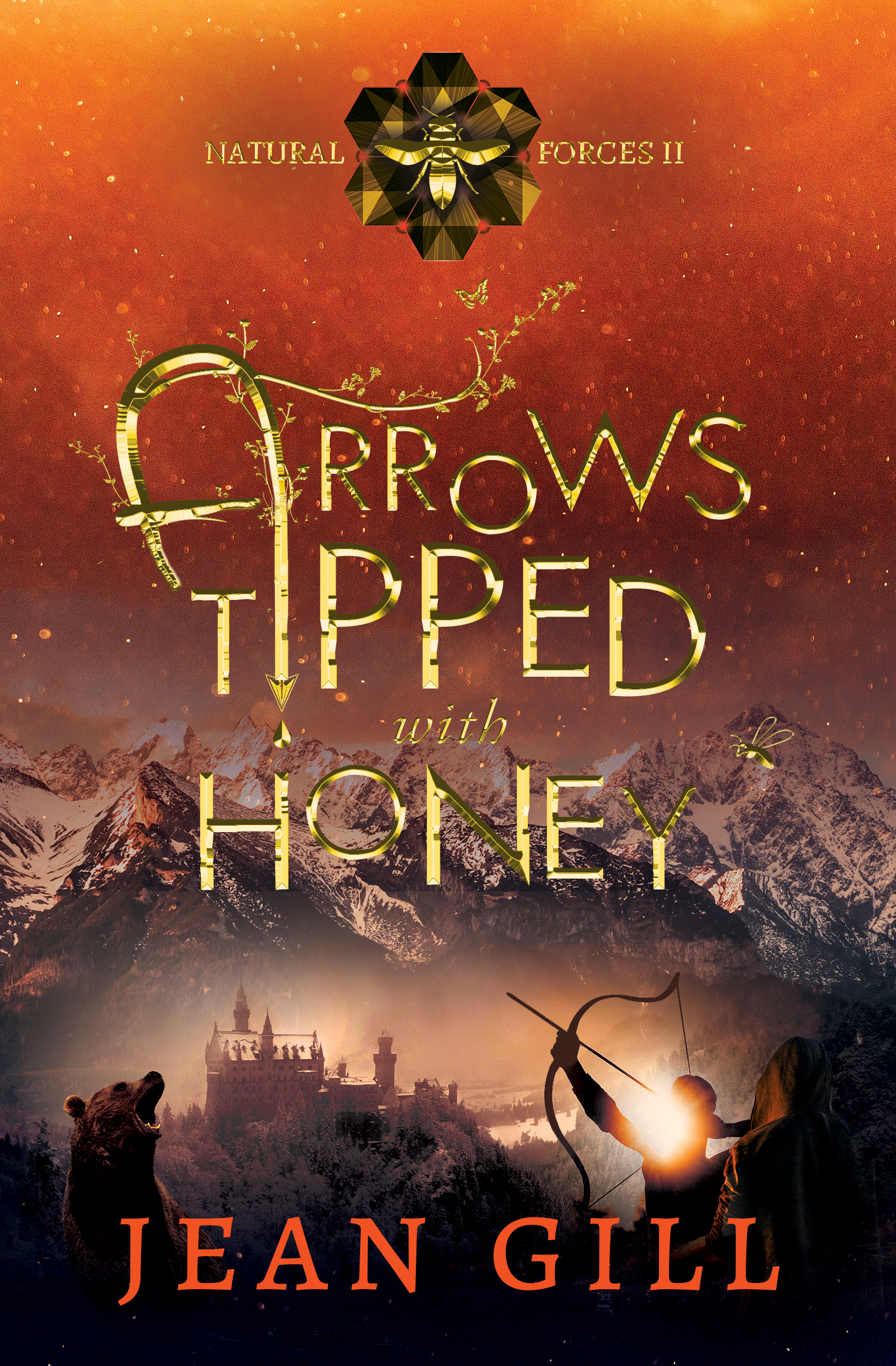 Arrows Tipped with Honey (Natural Forces #2)
