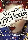 Enchantée by Gita Trelease