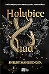 Holubice a had by Shelby Mahurin