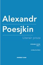 Literair proza (Verzameld werk, Alexandr Poesjkin, #7)