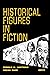 Historical Figures in Fiction (Themes & Settings in Fiction, #1)