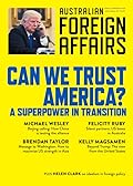 Can We Trust America? A Superpower in Transition