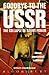 Goodbye to the USSR