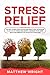 Stress Relief: The Best Gui...