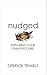 Nudged: Exploring Your Creative Core