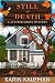Still as Death (Juniper Gro...