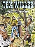 Tex Willer n. 16: I Lupi della Frontiera