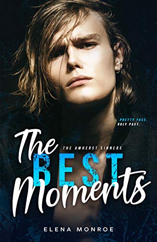 The Best Moments (The Amherst Sinners #2)