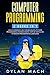 Computer Programming by Dylan Mach