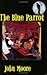 The Blue Parrot by John Moore