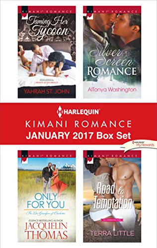 Harlequin Kimani Romance January 2017 Box Set: Taming Her Tycoon\Only for You\Silver Screen Romance\Road to Temptation