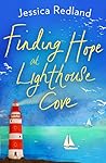 Finding Hope at Lighthouse Cove by Jessica Redland