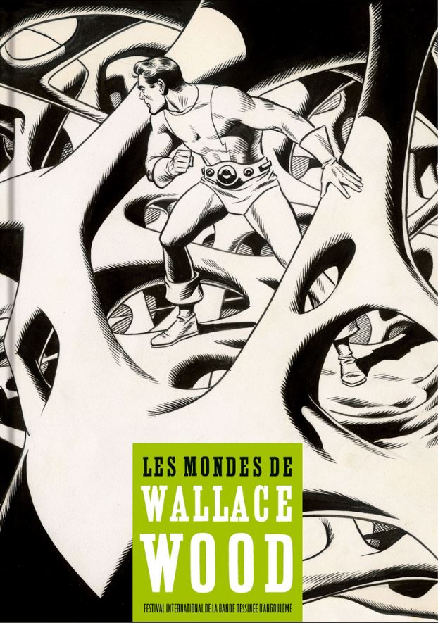 Les mondes de Wallace Wood (Hardcover)
