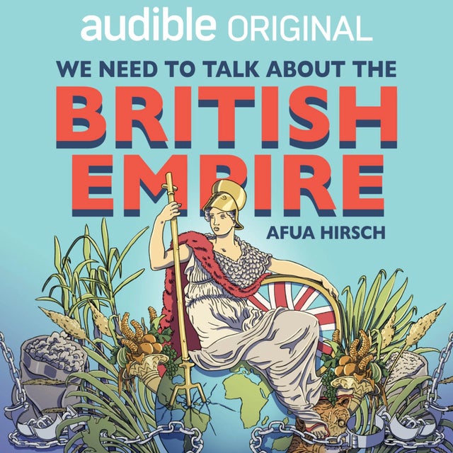 We Need To Talk About The British Empire (Unknown Binding)