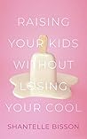 Raising Your Kids...