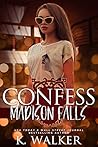 Confess (Madison Falls High, #3) Confess (Madison Falls High, #3)